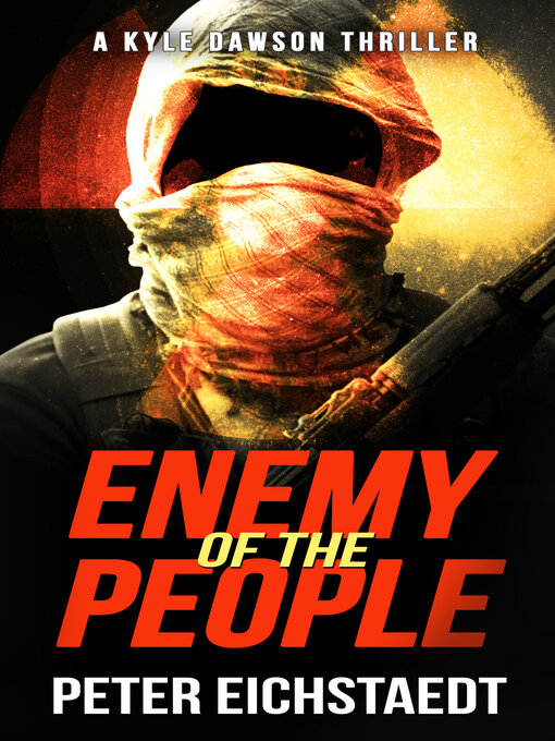 Title details for Enemy of the People by Peter Eichstaedt - Available